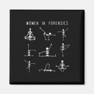 Women In Forensic Science Skeleton Yoga Medical Ps Magnet