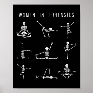 Women In Forensic Science Skeleton Yoga Medical Ps Poster