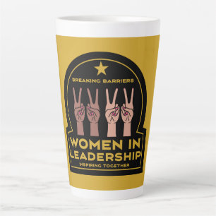 Women In leadership Latte Mug