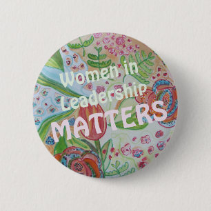 Women in Leadership Matters 6 Cm Round Badge