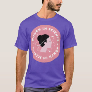 Women In Science 3 T-Shirt
