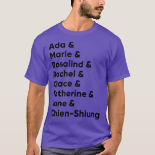 Women In Science History STEM Female Empowerment F T-Shirt