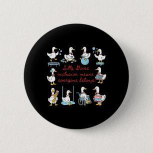 Women Inclusion Funny Silly Goose Neurodivergent 6 Cm Round Badge