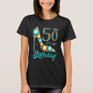 Women It S My 50th Shoe Crown Happy 50th Birthday T-Shirt