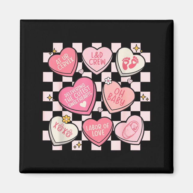 Women Labor And Delivery Nurse Hearts Candy Valent Magnet (Front)