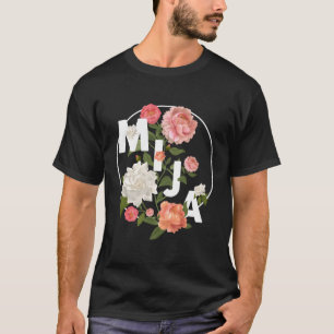 Women Latinx Latina Mija Gift For Daughter Floral T-Shirt