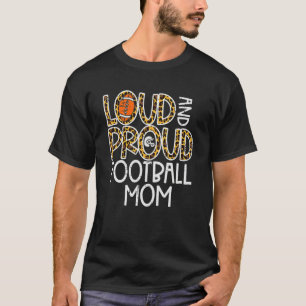Women Leopard Loud & Proud American Football Mom F T-Shirt
