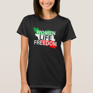 Women Life Freedom Free Iran We Stand with the Wom T-Shirt