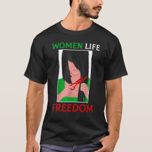 Women Life Freedom Iranian Feminist Freedom Persia T-Shirt