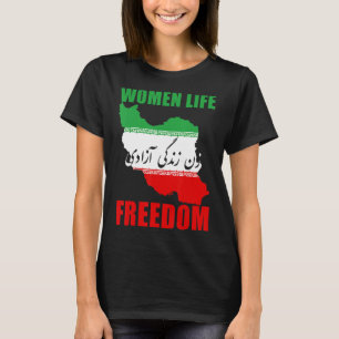 Women Life Freedom Zan Zendegi Azadi calligraphy P T-Shirt