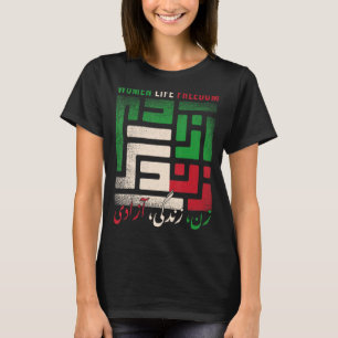 Women Life Freedom Zan Zendegi Azadi Farsi calligr T-Shirt