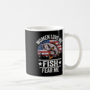 Women Love Me Fish Fear Me Men Vintage Funny B Fis Coffee Mug
