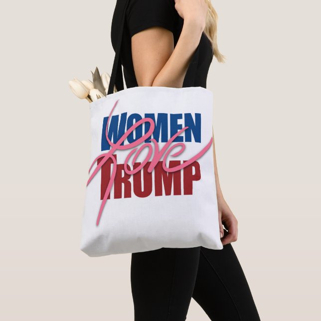 Women Love Trump Tote Bag (Close Up)
