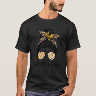 Women Lunch Lady Messy Hair Woman Bun Lunch Lady L T-Shirt