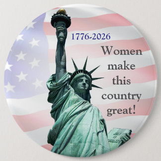 Women Make This Country Great! Button 4