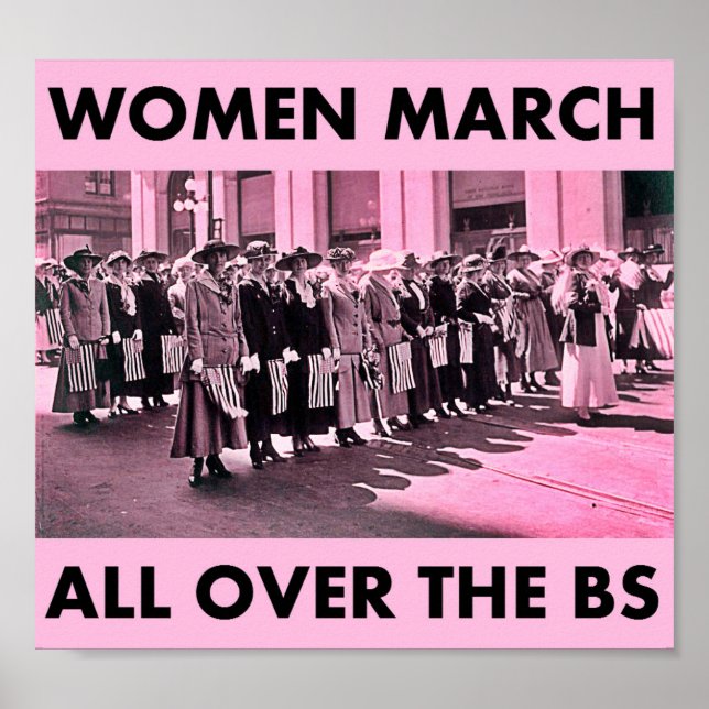 Women March All Over the BS 8.66"x8" Value Poster (Front)