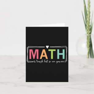 Women Math Is Tough But So Are You Math Teacher Ma Card