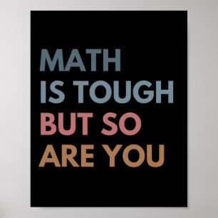 Women Math Is Tough But So Are You Math Teacher Ma Poster