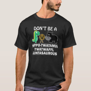Women Men Funny Saying Sarcastic Novelty Letter Gr T-Shirt