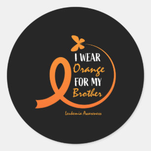Women Men I Wear Orange For My Brother Leukemia Aw Classic Round Sticker