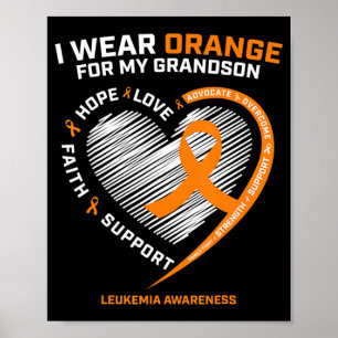 Women Men I Wear Orange For My Grandson Leukaemia  Poster