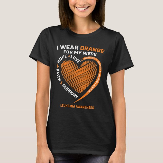 Women Men I Wear Orange For My Niece Leukaemia Awa T-Shirt (Front)