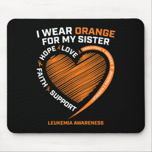 Women Men I Wear Orange For My Sister Leukaemia Aw Mouse Pad