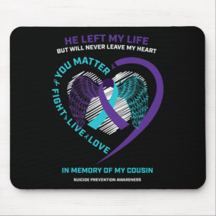 Women Men In Memory Of Cousin Suicide Prevention A Mouse Pad