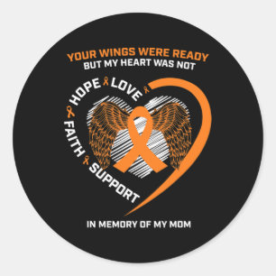 Women Men Kids In Memory Of My Mum Leukaemia Aware Classic Round Sticker
