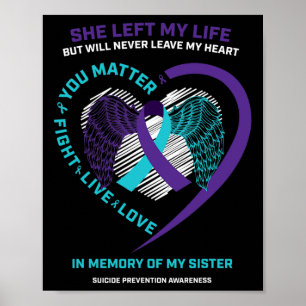 Women Men Kids In Memory Sister Suicide Prevention Poster