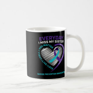 Women Men You Problem Prevention Sister Suicide Aw Coffee Mug