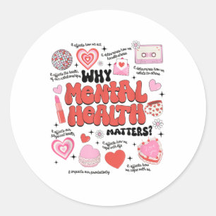 Women Mental Health Valentines Day School Psycholo Classic Round Sticker
