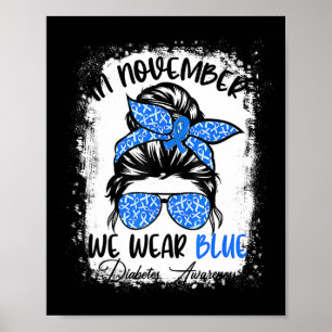 Women Messy Bun Hair Diabetes Awareness Poster