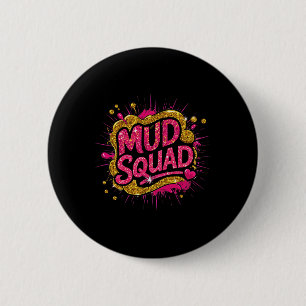 Women Mud Run Squad Girls Muddy Mudding Running At 6 Cm Round Badge