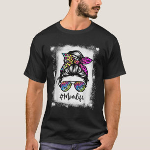 Women Mum Life Bleached Mum Life Leopard Messy Bun T-Shirt