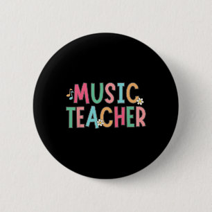 Women Music Teacher First Day Of School Elementary 6 Cm Round Badge