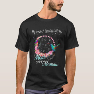 Women My Greatest Blessing Calls Me Mum And Mamaw T-Shirt