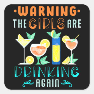 Women Party Cocktail Alcohol Girls beers Square Sticker