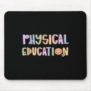 Women Physical Education Teacher Back To School Ph Mouse Pad