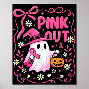 Women Pink Out Ghost Witch Breast Cancer Awareness Poster