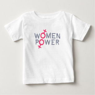 Women Power Baby T-Shirt