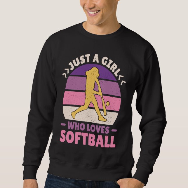 Women Retro Softball Player Just A Girl Who Loves  Sweatshirt (Front)