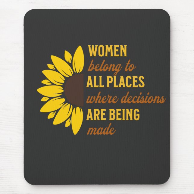 Women Rights Sister Mother Birthday Gift  Mouse Pad (Front)