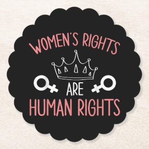 Women Rights Women's Rights Are Human Rights Femin Paper Coaster