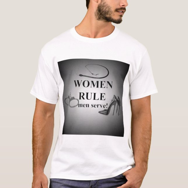 Women Rule T-Shirt (Front)