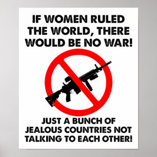 Women Ruling The World Funny Poster