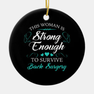 Women’s Back Surgery Recovery Ceramic Ornament