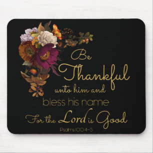 Women’s Christian Bible Faith Verse: Be Thankful Mouse Pad