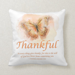 Women’s Christian Butterfly Bible Verse: Thankful  Cushion