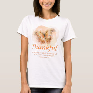 Women’s Christian Butterfly Bible Verse: Thankful  T-Shirt